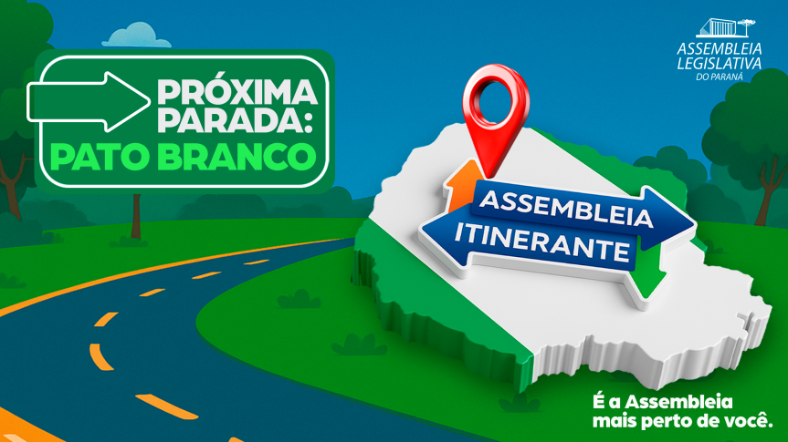Assembleia Legislativa do Paraná | ALEP | Notícias > Assembleia Itinerante estreia em Pato Branco nesta segunda-feira (10)