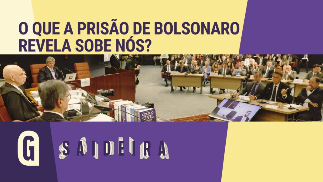 o que a prisão de Bolsonaro revela sobre nós?